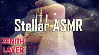 Stellar ASMR Tingles ZENITH LAYER [upl. by Dijam720]