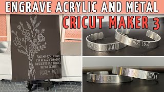 How to Engrave Acrylic and Metal with the Cricut Maker 3 Engraving Tool  Cricut Maker Series [upl. by Sholes294]