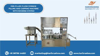 PreFilled Flush Syringe Filling and Capping Machine with Reverse System by Harikrushna Machines [upl. by Castorina]