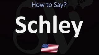 How to Pronounce Schley NC CORRECTLY [upl. by Kathe]