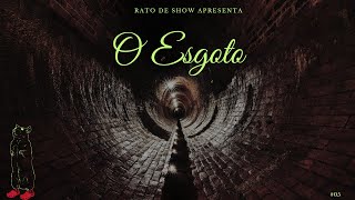 O Esgoto 05 [upl. by Igiul]