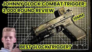 Closer to Perfection Johnny Glock Combat Trigger 3000 Round Review [upl. by Hassin]