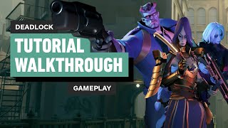 Deadlock Tutorial Gameplay Overview [upl. by Annahavas]