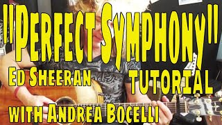 quotPERFECT SYMPHONYquot Ed Sheeran with Andrea Bocelli  Acoustic Guitar Tutorial [upl. by Savory]