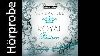 GENEVA LEE Royal Passion Hörprobe Band 1 [upl. by Ednalrim734]