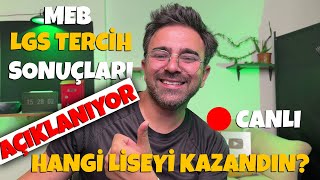 Canlı 🔴LGS 2024 Tercih Sonuçlarını MEB Açıklıyor👉Hangi Liseyi Kazandın [upl. by Lundberg63]