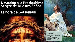 LA HORA DE GETSEMANÍ  Oraciones Completas [upl. by Amjan42]