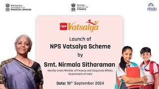 Union Finance Minister Smt Nirmala Sitharaman to Launch NPS Vatsalya Scheme for Minors [upl. by Dadinirt]