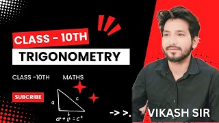 TRIGONOMETRY FULL CHAPTER COVERAGE Concept PYQs  Class 10th Boards  BY VIKASH SIR [upl. by Ithaman516]