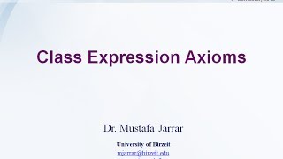 OWL Class Expression Axioms Part 38 [upl. by Nyllaf60]