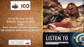 quotquotBe Careful Who You Listen Toquot W Guest Speaker Elder Demson Salmon [upl. by Akehsay]