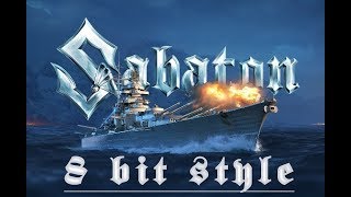 【8 bit】 Sabaton  Bismarck [upl. by Lesh]