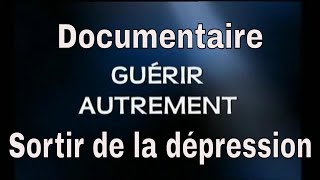 Guérir autrement pour sortir de la dépression du stress anxiété et de langoisse [upl. by Neelhtac866]