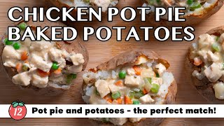 Easy Dinner Recipe Chicken Pot Pie Baked Potatoes [upl. by Helman149]