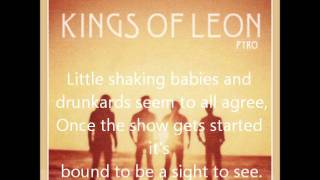 Kings of Leon  Pyro with Lyrics [upl. by Calle]