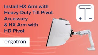 Install Ergotron HX Monitor Arm with HeavyDuty Tilt Pivot or HD Pivot [upl. by Lonni289]