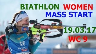 BIATHLON WOMEN MASS START 19032017 World Cup 9 Holmenkollen Norway [upl. by Annav896]