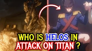 Who Is Mysterious Helos In Attack On Titan  Explored [upl. by Aratahs]