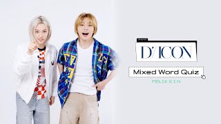 DICON 💬Mixed Word Quiz🧩ㅣFELIX X IN [upl. by Joycelin]