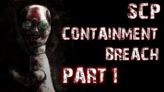 SCP Containment Breach  Part 1  A TERRIFYING START [upl. by Silletram]