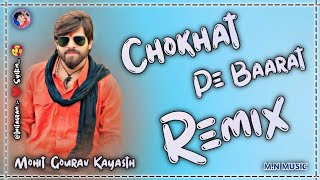 Chhokhat Pe Baarat Song Remix  Masoom Sharma New Haryanvi Song Remix  FtDj Mohit Gourav Kayasth [upl. by Elsinore]