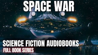 Science Fiction amp Fantasy Audiobook  Space War Series 1 6  Full Audiobook [upl. by Ailadi]