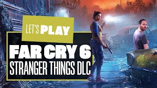 Lets Play Far Cry 6 X Stranger Things The Vanishing DLC Gameplay  TURNING YARA UP TO ELEVEN [upl. by Dinnie]