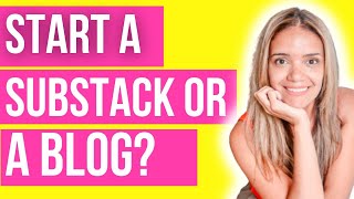 START A SUBSTACK OR A BLOG  PROS AND CONS OF EACH [upl. by Etaner]