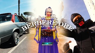 DJ Hamida feat Aicha Maya  quotBerbère DREquot clip officiel ⵣ [upl. by Snehpets315]