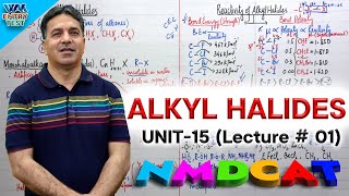 NMDCAT  Alkyl Halides  Unit 15  Lecture No1  ProfWajid Ali Kamboh  WAK Entry Test [upl. by Asirret321]