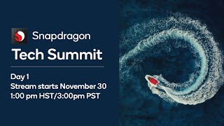 Snapdragon Tech Summit 2021  Day 1 Livestream [upl. by Kenlee850]