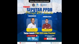 Podcast Seputar PPDB DKI Jakarta Jalur Prestasi [upl. by Sessylu]