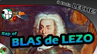 Who is BLAS DE LEZO His official SONG with subtitles ESEN [upl. by Deloris]