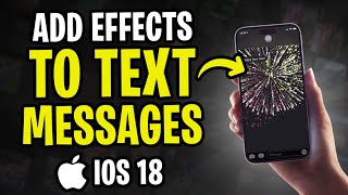 How to Add Effects to Text Messages on iPhone iOS 18 [upl. by Anar]