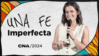 Una fe imperfecta  Ivonne McNally  CNA 2024 [upl. by Colman]