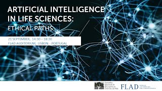 Conferência Internacional CNECVFLAD Artificial Intelligence in Life Sciences ethical paths [upl. by Airdnas]