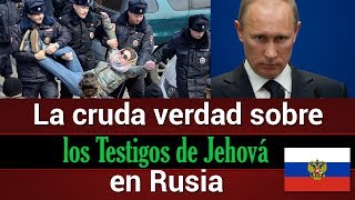 La cruda verdad sobre los Testigos de Jehová en Rusia [upl. by Jezabella]