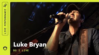 Luke Bryan quotDo I quot Live [upl. by Nagey]