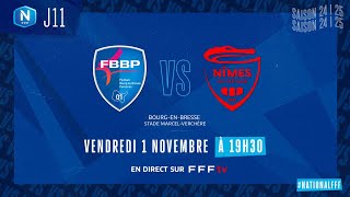 J11 I FBBP01 vs Nîmes Olympique en replay 21 I National FFF 20242025 [upl. by Felix457]