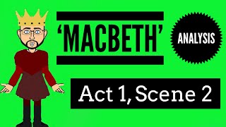 Macbeth Act 1 Scene 2 Updated Analysis [upl. by Emanuela120]