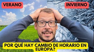 POR QUÉ se cambia el Horario en EUROPA en Invierno y en Verano 🇩🇪 [upl. by Ayana426]