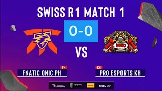 SPS OPEN FINALS  ROUND 1  FNATIC ONIC PH VS PRO ESPORTS GAME 1 [upl. by Hewes377]