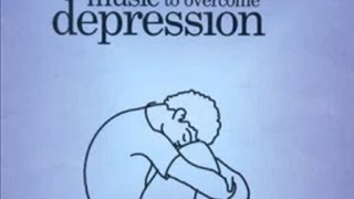 Music Therapy to Overcome Depression [upl. by Elmira686]