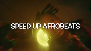 Koleyewon  Naira Marley Speed Up Afrobeats [upl. by Block969]