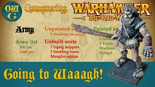 Playing my first games of Old World  and Making a 1000 point Warhammer army list for night goblins [upl. by Lorilee125]