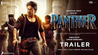 PANTHERTrailerShah Rukh khan Lokesh KanagarajThalapathy VijayDeepika padukone in 2024 [upl. by Congdon]