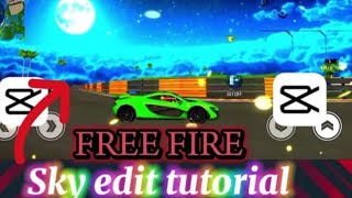 FREE FIRE SKY EDITING Tutorial😍 FF SKY edit 🤩☆CAPCUT EDIT TUTORIAL☆ [upl. by Fiore]