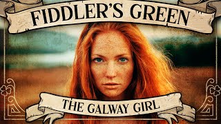 FIDDLERS GREEN  THE GALWAY GIRL Official Video [upl. by Elliven783]