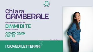 I Giovedì Letterari  Chiara Gamberale [upl. by Anertal]