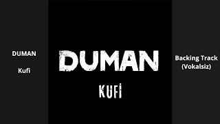 Duman  Kufi  Backing Track Karaoke [upl. by Elitnahc]